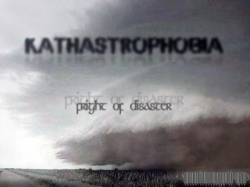 Kathastrophobia : Fright of Disaster